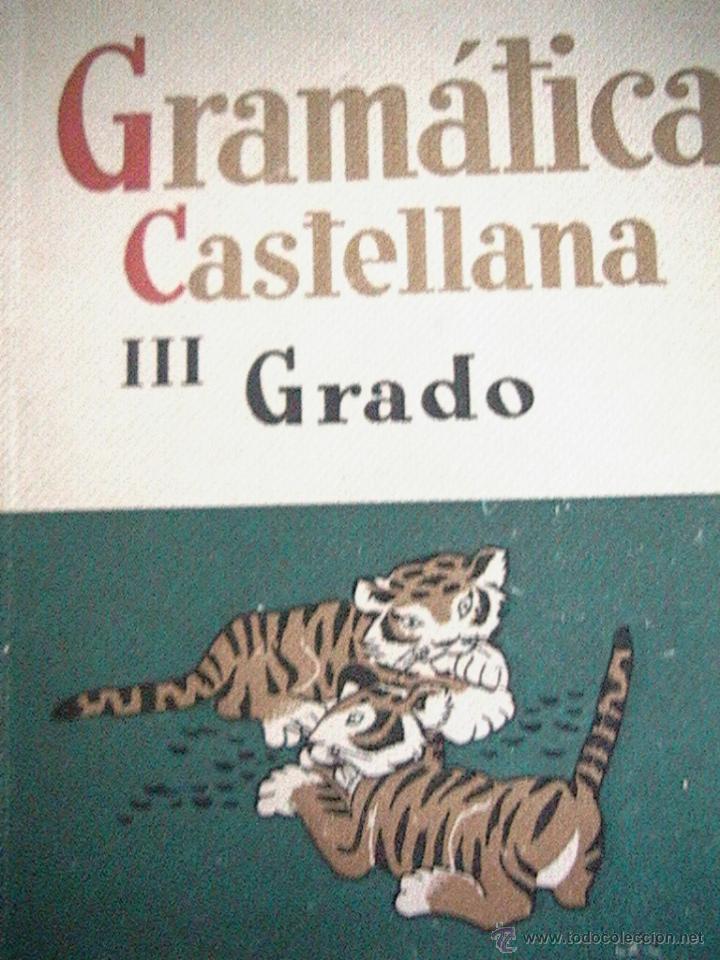 Libros de segunda mano: antiguo libro escolar a&ntilde;os 40 gram&aacute;tica castellana - Foto 5