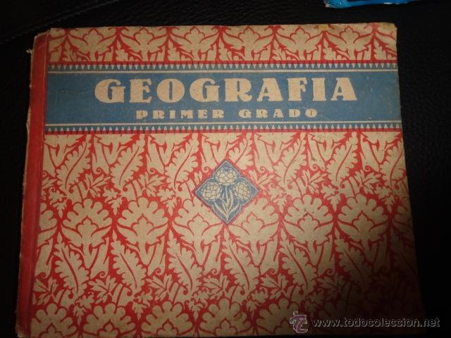 Libros de segunda mano: GEOGRAF&Iacute;A PRIMER GRADO. EDITORIAL EDELVIVES. 1940 - Foto 1