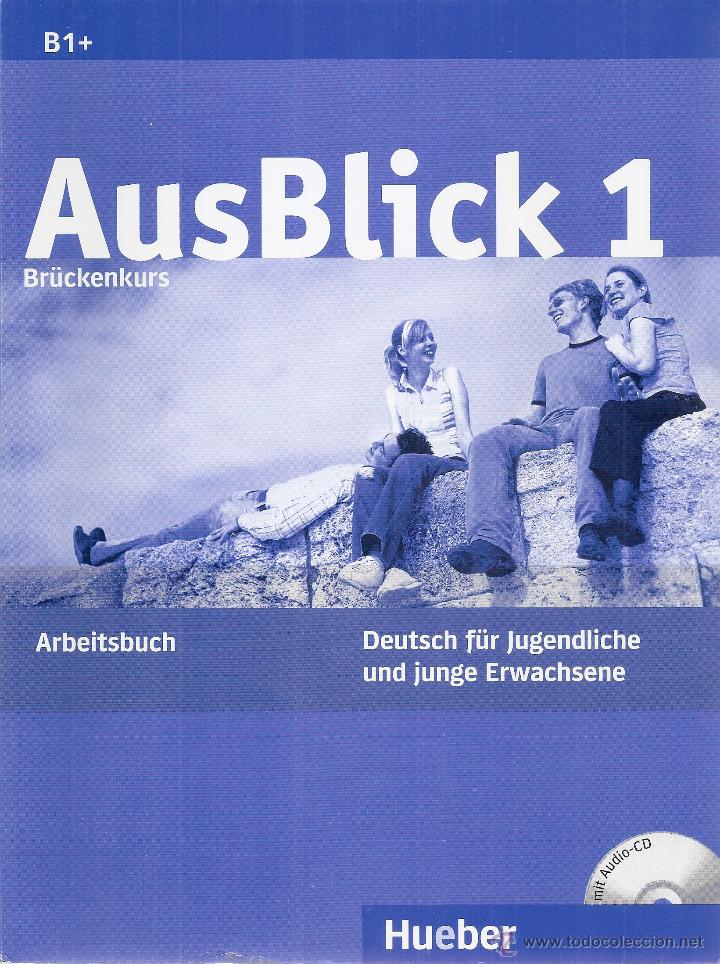 Libros de segunda mano: AUSBLICK 1 - BR&Uuml;CKENKURS B1+ - ARBEITSBUCH - mit Audio-CD - Foto 1