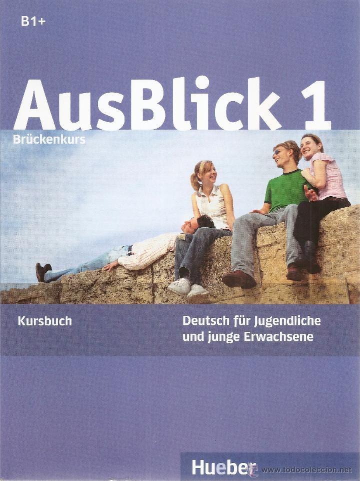 Libros de segunda mano: AUSBLICK 1 - BR&Uuml;CKENKURS B1+ - KURSBUCH - Foto 1