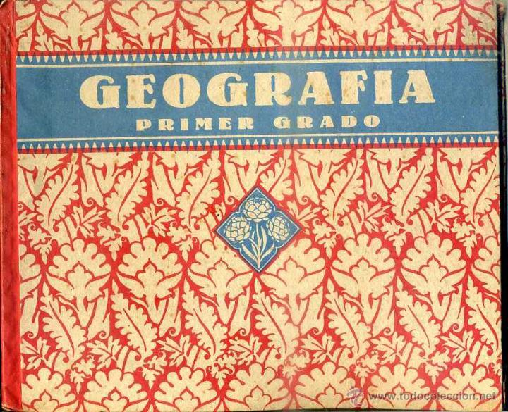 Libros de segunda mano: GEOGRAF&Iacute;A PRIMER GRADO EDELVIVES 1940 - Foto 1