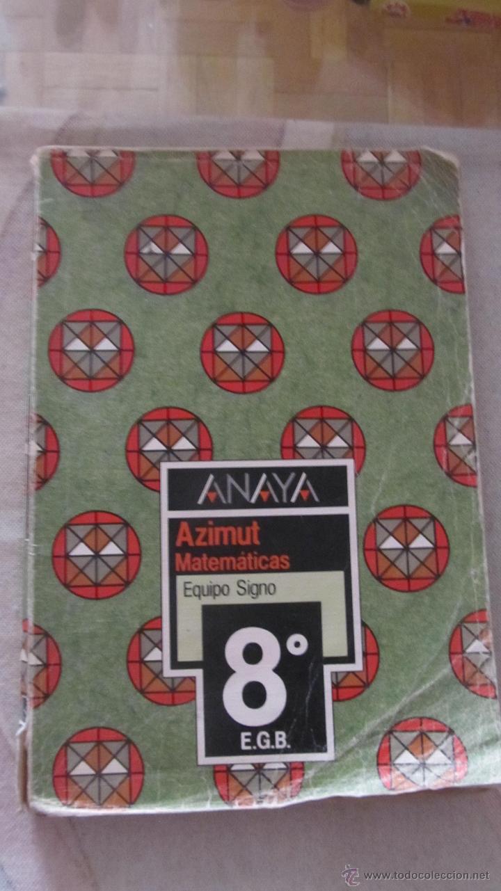 Libros de segunda mano: M69 LIBRO DE TEXTO ANAYA AZIMUT 8&ordm; DE EGB E.G.B. MATEMATICAS 1987 - Foto 1