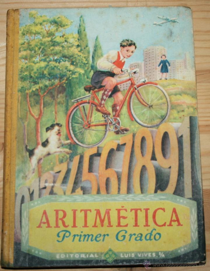 Libros de segunda mano: ARITMETICA PRIMER GRADO - EDITORIAL LUIS VIVES - 1948 - Foto 1
