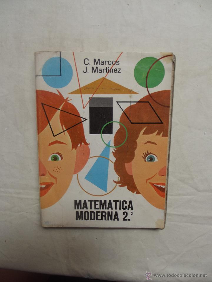 Libros de segunda mano: MATEMATICA MODERNA 2&ordm; POR C. MARCOS Y J. MARTINEZ - Foto 1