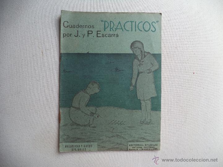 Second hand books: Cuaderno escuela Pr&aacute;cticos por J.y P. Escarr&aacute; (SIN ESTRENAR)