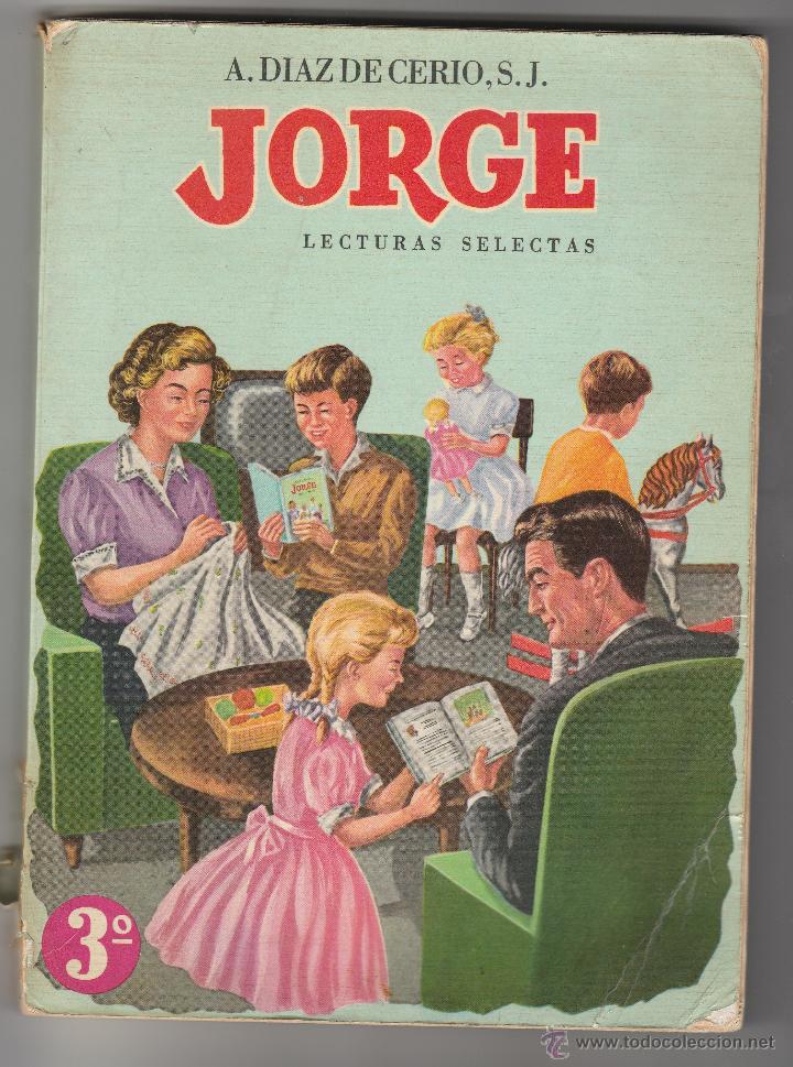 Libros de segunda mano: Jorge. Lecturas Selectas 3&ordm;.  A. D&iacute;az de Cerio. Venezuela. - Foto 1