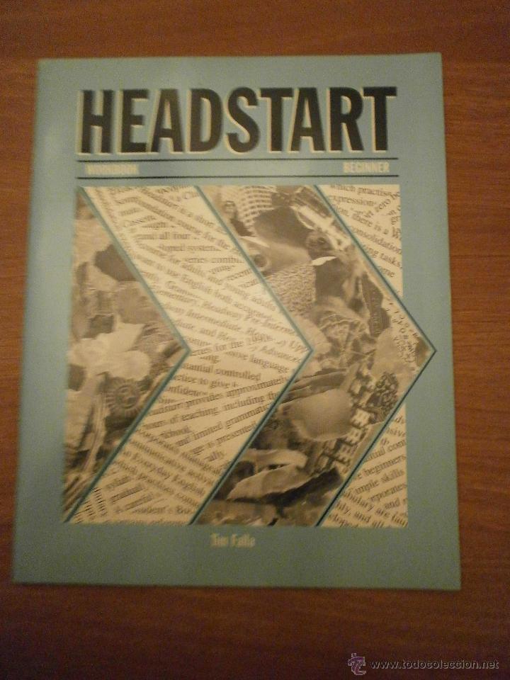 Libros de segunda mano: CUADERNO DE INGLES HEADSTART-- WORK BOOK--      BEGINNER ---TIM FALLA - Foto 1