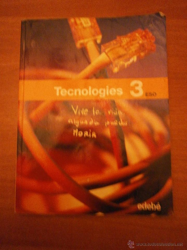 Libros de segunda mano: TECNOLOGIES 3&ordm; ESO -- EDEBE - Foto 1