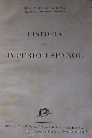 Libros de segunda mano: HISTORIA DEL IMPERIO ESPA&Ntilde;OL - Foto 2