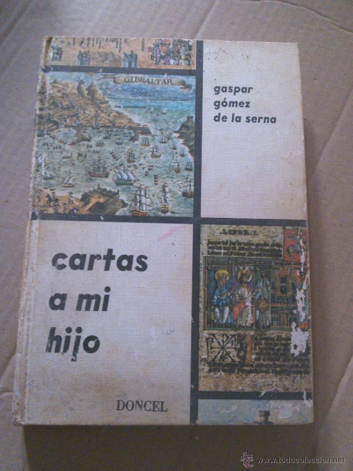 Libros de segunda mano: Cartas a mi hijo de Gaspar Gomez de la Serna - Foto 1
