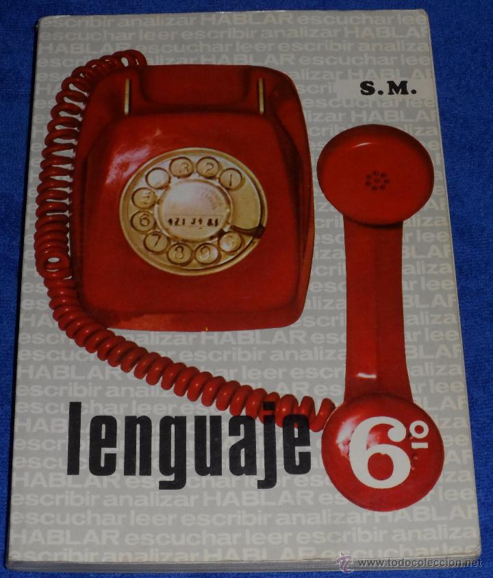 Libros de segunda mano: Lenguaje 6&ordm; - Ediciones SM (1972) - Foto 1