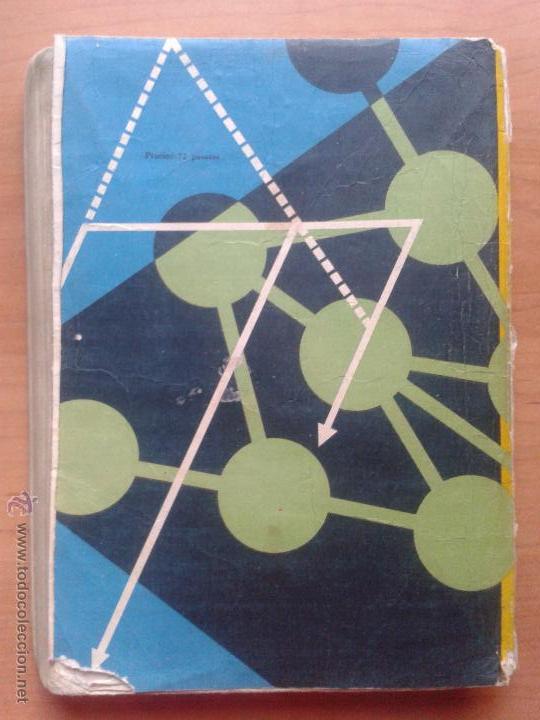 Libros de segunda mano: F&iacute;sica y Qu&iacute;mica IV. E. Nagore. Edit. Ecir. 1968 - Foto 2