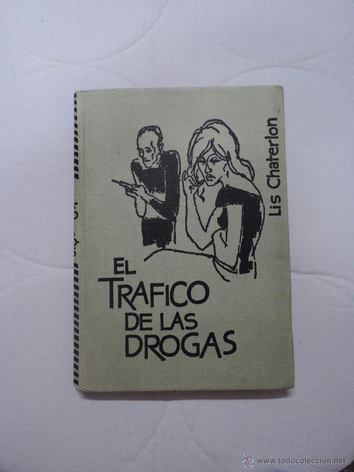 Libros de segunda mano: El trafico de las drogas - Lis Chaterlon - Foto 1