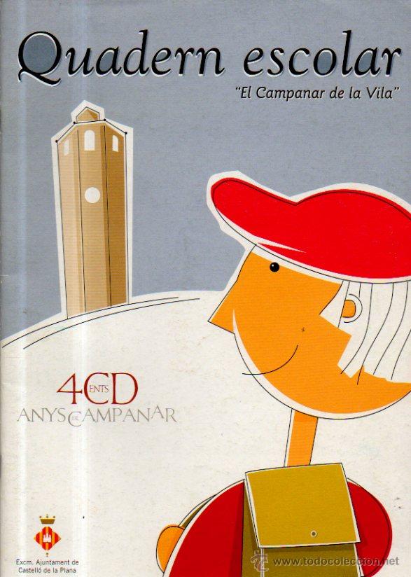 Libros de segunda mano: CUADERNO ESCOLAR EL CAMPANAR DE LA VILA. CUADERNO DE EJERCICIOS EN ESPA&Ntilde;OL Y CATAL&Aacute;N - Foto 1