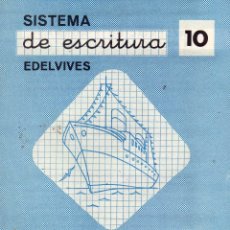 Libros de segunda mano: CUADERNO SISTEMA DE ESCRITURA EDELVIVES Nº 10. Lote 380737724