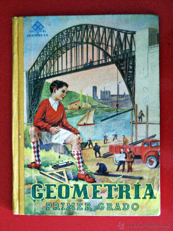 Libros de segunda mano: Geometr&iacute;a. Primer Grado (Ed. Luis Vives) - Foto 1