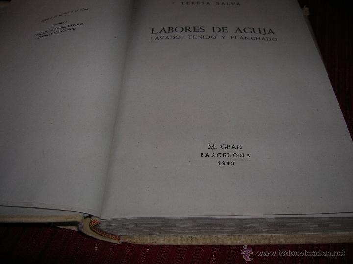 Libros de segunda mano: Libro Labores de Aguja ,lavado,te&ntilde;ido y planchado - Foto 4