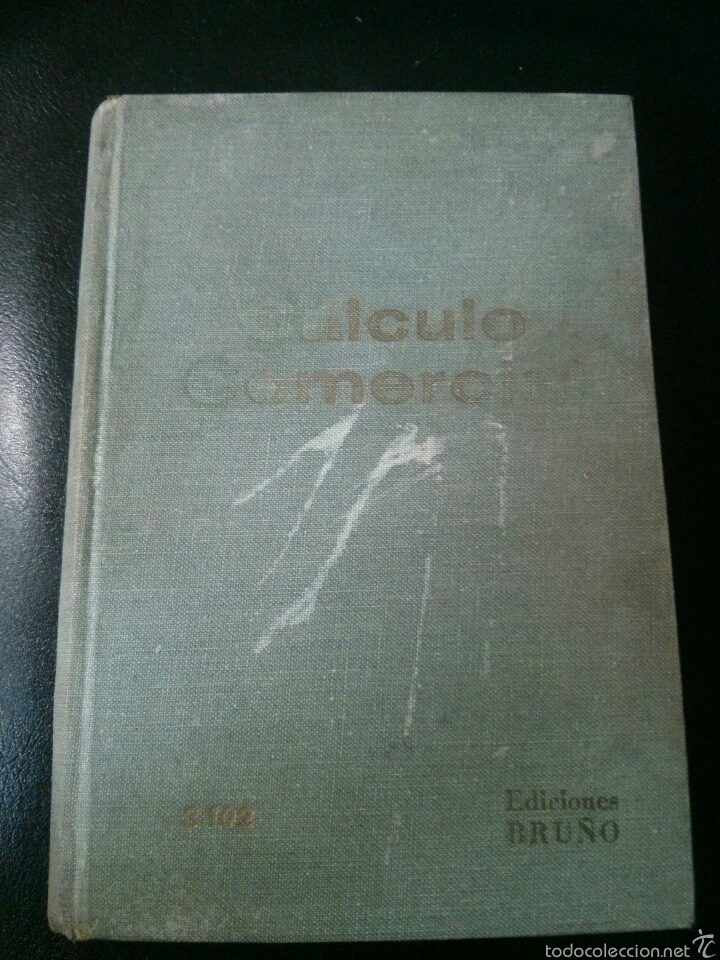 Libros de segunda mano: C&aacute;lculo Comercial . Ediciones Bru&ntilde;o. 1967 - Foto 1
