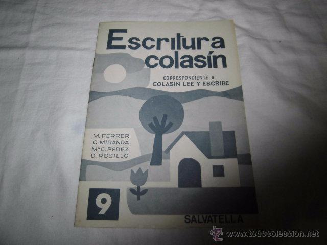 Libri di seconda mano: CARTILLA ESCRITURA COLASIN N&ordm; 9 CORRESPONDIENTE A COLASIN LEE Y ESCRIBE SALVATELLA