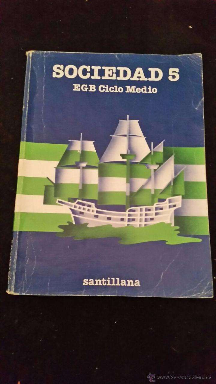 Libros de segunda mano: SOCIEDAD 5   . E.G.B. SANTILLANA. - Foto 1