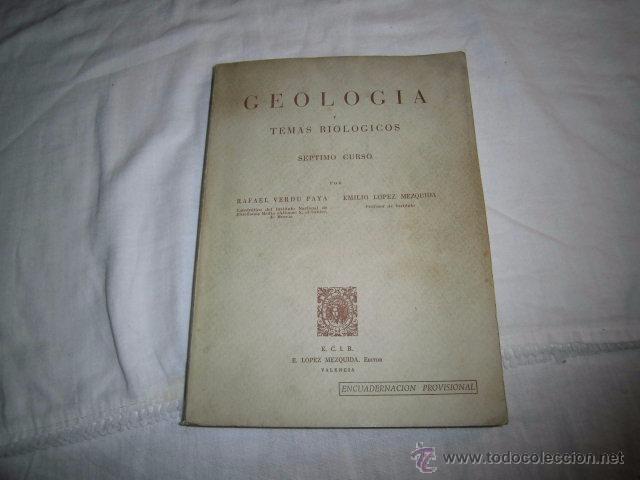 Libri di seconda mano: GEOLOGIA Y TEMAS BIOLOGICOS.SEPTIMO CURSO RAFAEL VERDU Y EMILIO LOPEZE.C.I.R. LOPEZ MEZQUINA