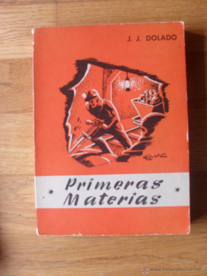 Libros de segunda mano: PRIMERAS MATERIAS, J.J. Dolado - Foto 1