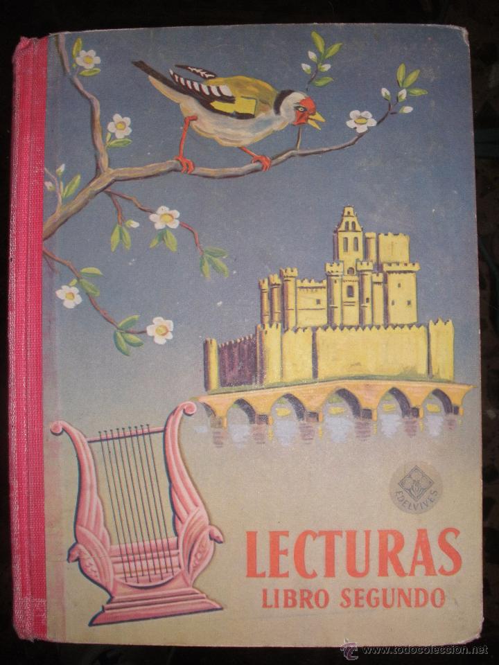 Libros de segunda mano: LIBRO LECTURAS SEGUNDO LIBRO.EDELVIVES. 1956