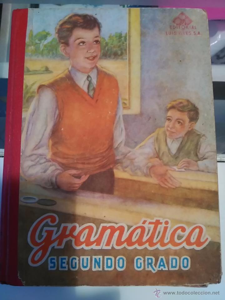 Libros de segunda mano: GRAM&Aacute;TICA SEGUNDO GRADO. EDITORIAL LUIS VIVES 1954. - Foto 1