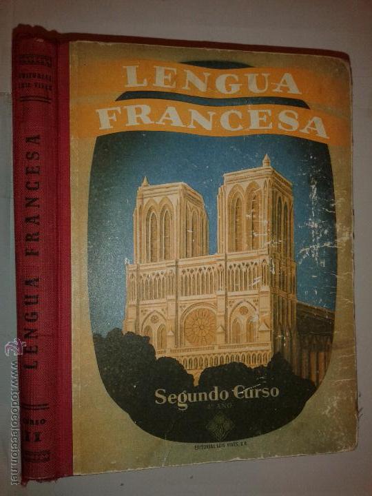 Libros de segunda mano: LENGUA FRANCESA SEGUNDO CURSO 1958 EDELVIVES  EDITORIAL LUIS VIVES  CON PROGRAMA - Foto 1