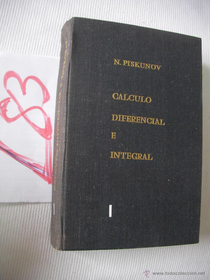 Libros de segunda mano: CALCULO DIFERENCIAL E INTEGRAL - PISKUNOV - Foto 1