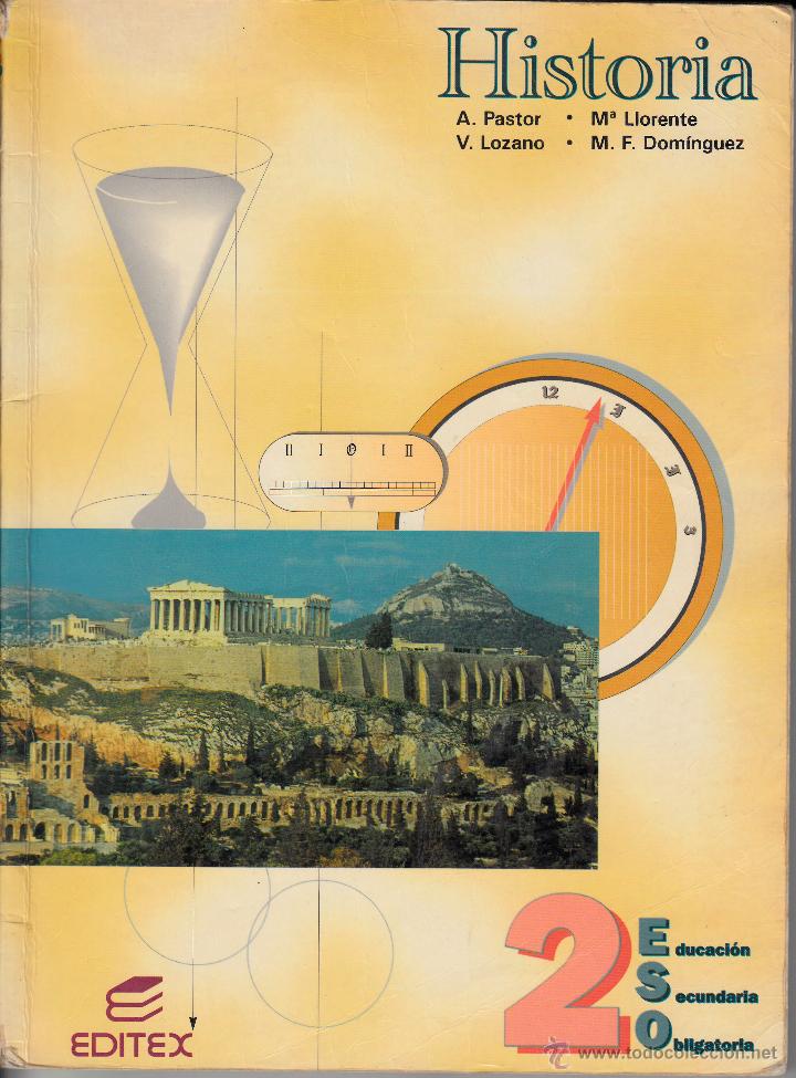 Gebrauchte B&uuml;cher: HISTORIA 2&ordm; ESO. PASTOR, LLORENTE, LOZANO y DOM&Iacute;NGUEZ. EDITEX MADRID 1996