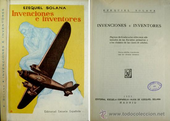 Libros de segunda mano: SOLANA, Ezequiel.  Invenciones e Inventores.  1953. - Foto 1