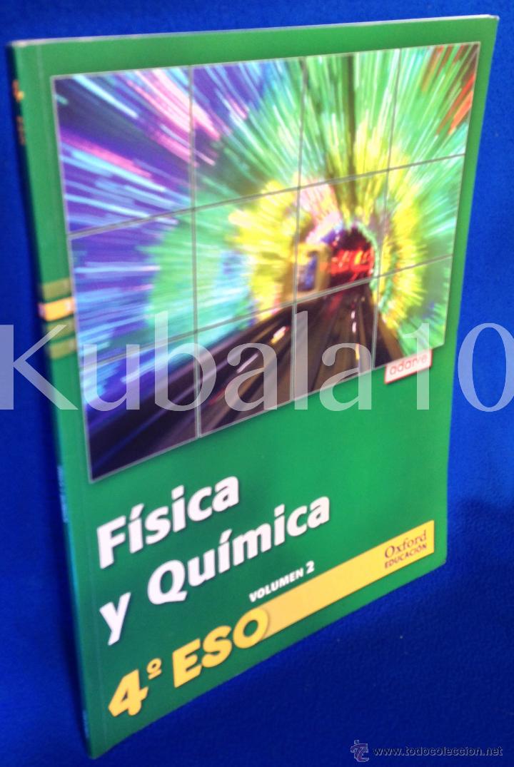 Libri di seconda mano: F&Iacute;SICA Y QU&Iacute;MICA CUARTO ESO VOLUMEN 2 - OXFORD EDUCACI&Oacute;N - ADARVE