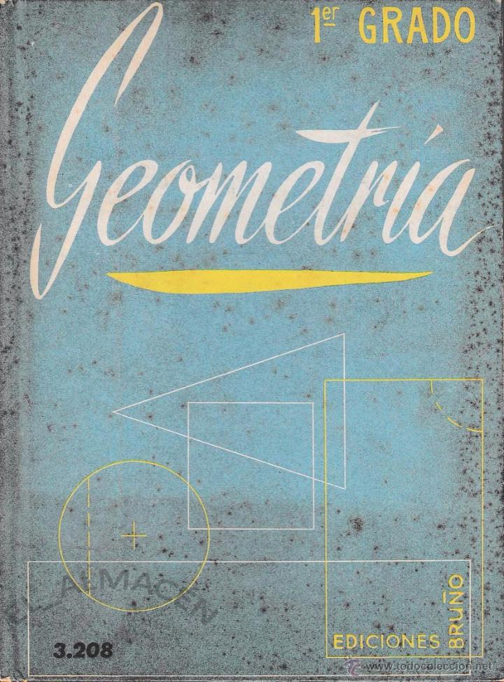 Libros de segunda mano: GEOMETR&Iacute;A 1er GRADO (ED. BRU&Ntilde;O 1966) SIN USAR - Foto 1
