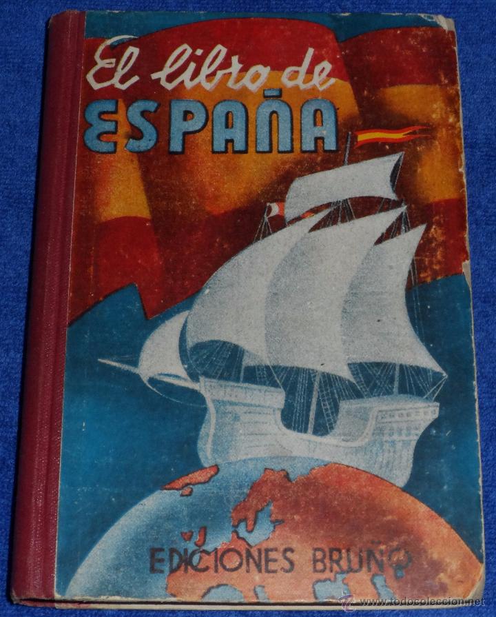 Libros de segunda mano: Libro de Espa&ntilde;a - Editorial Bru&ntilde;o (1&ordf; edici&oacute;n 1943) - Foto 1