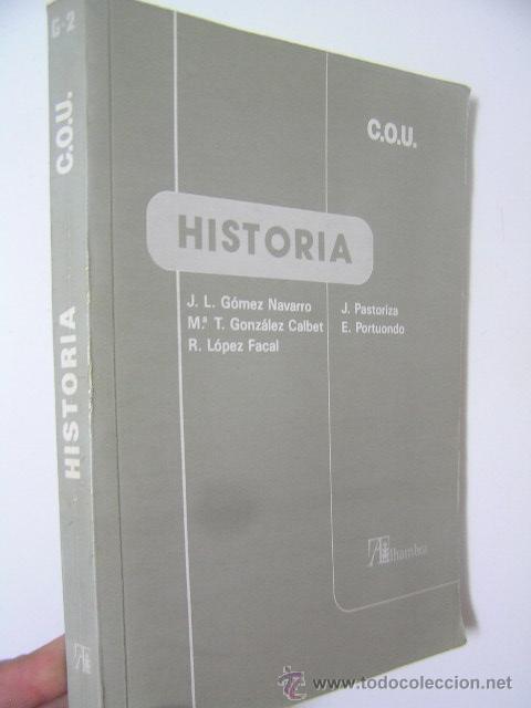 Libros de segunda mano: historia,gomez navarro,cou,1988,alhambra ed,ref de texto bs2 - Foto 1
