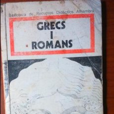 Libros de segunda mano: GRECS I ROMANS