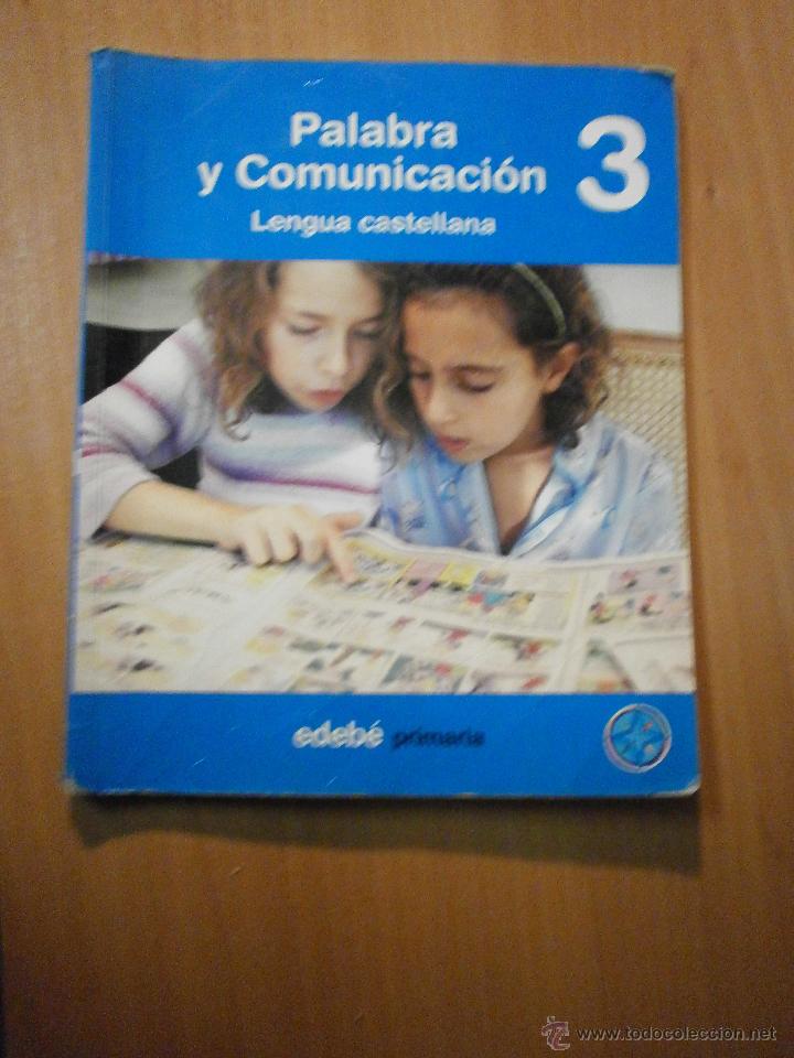 Libros de segunda mano: PALABRA Y COMUNICACION , LENGUA CASTELLANA -3&ordm; PRIMARA - Foto 1
