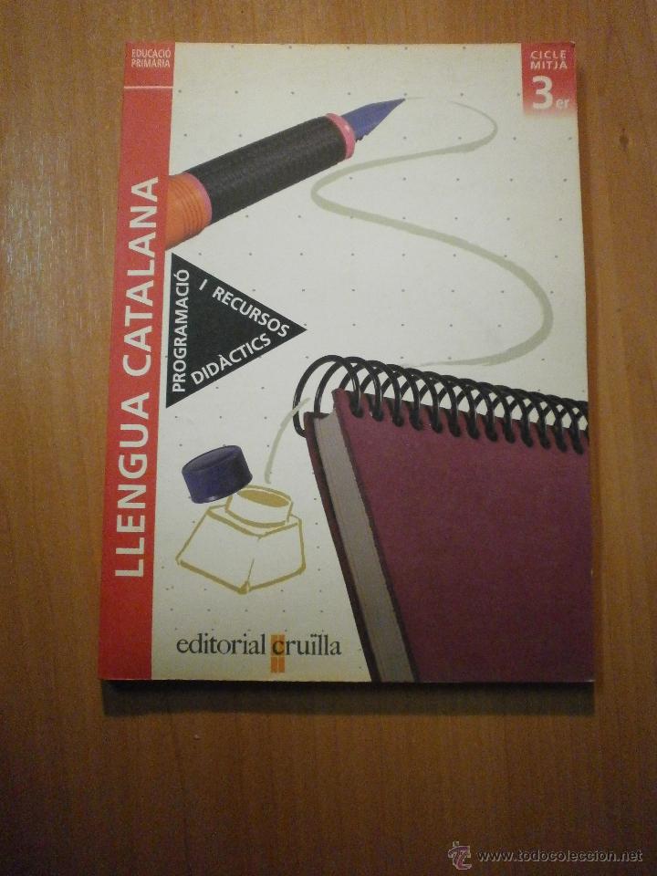 Libros de segunda mano: LLEGUA CATALANA -PROGRAMACIO I RECURSOS DIDACTICS - Foto 1