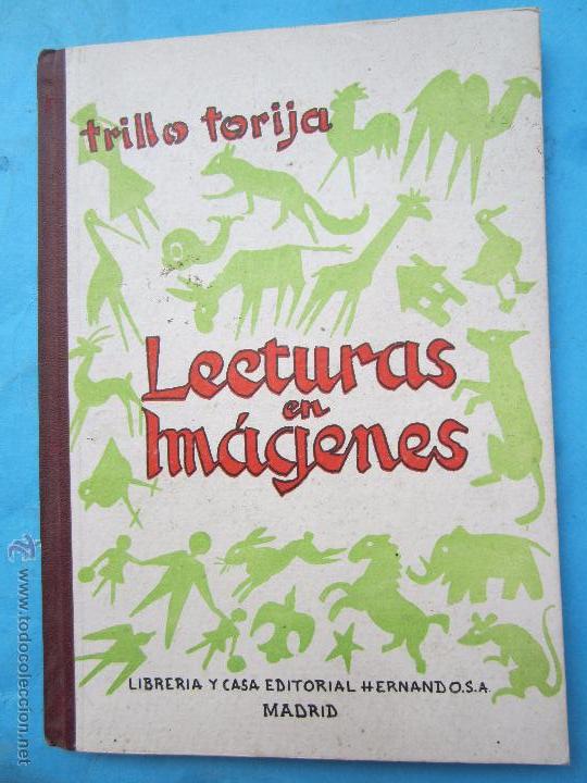 Libros de segunda mano: libro escolar , lecturas en imagenes , manuel trillo torija 1959 - Foto 1