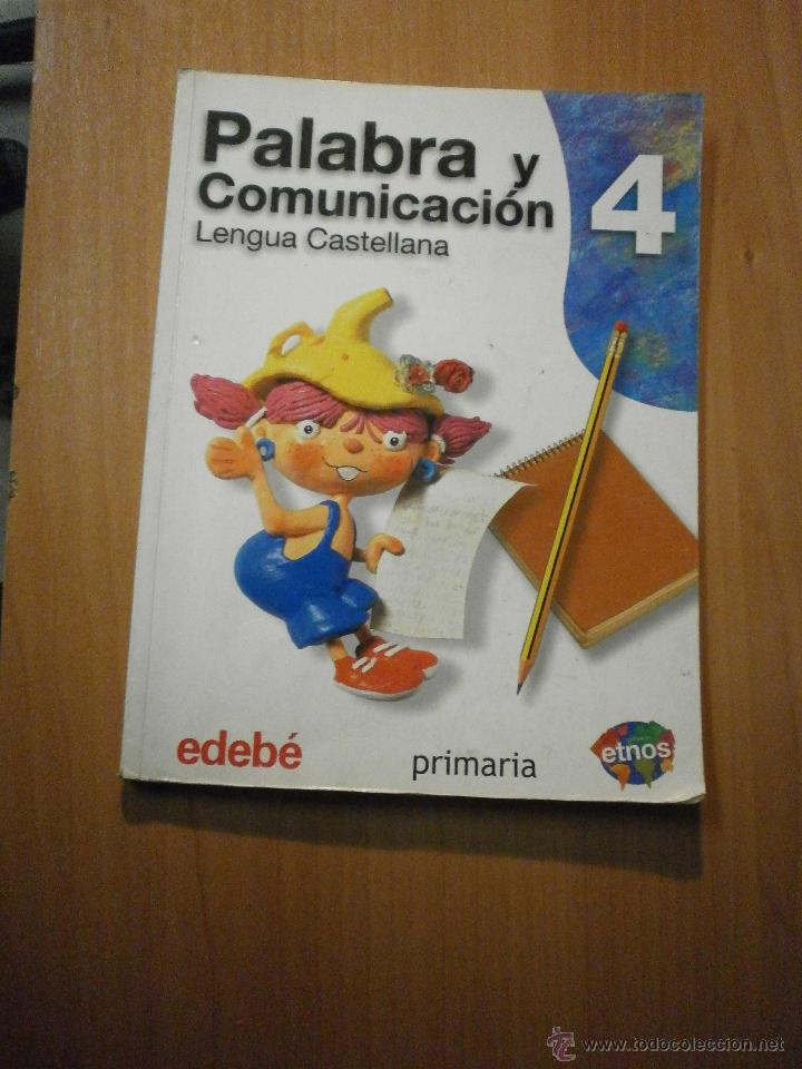 Libros de segunda mano: PALABRA Y COMUNICACION , LENGUA CASTELLANA -4&ordm; PRIMARA - Foto 1