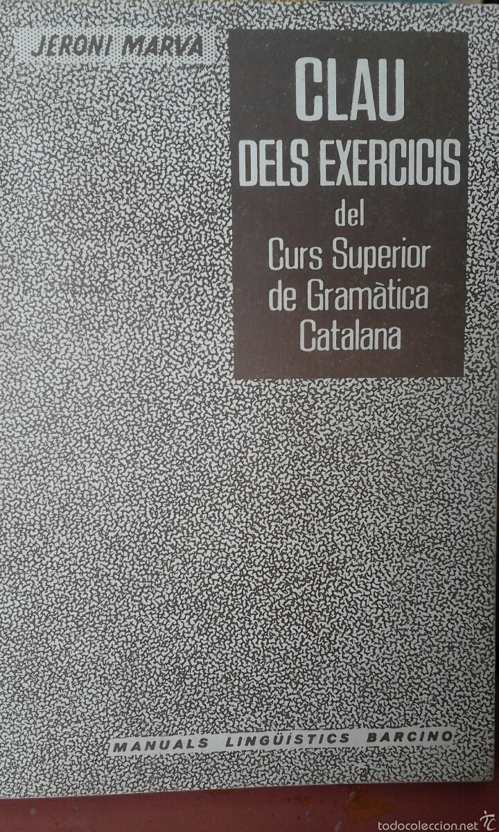 Libros de segunda mano: Clau dels exercicis del curs superior de gram&agrave;tica catalana - Jeroni Marv&agrave; - Foto 1
