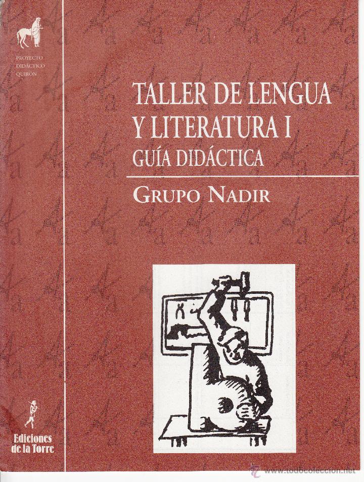 Second hand books: TALLER DE LENGUA Y LITARATURA I. GU&Iacute;A DID&Aacute;CTICA DE 16 PAG. CON ESCALA DE EVALUACI&Oacute;N.