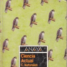 Libros de segunda mano: CIENCIA ACTUAL. C. NATURALES. EQUIPO KRATOS. 6º E.G.B. ANAYA BARCELONA, 1994.