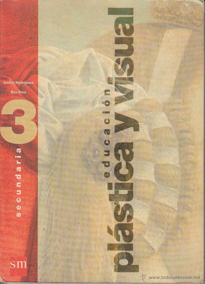 Libros de segunda mano: EDUCACI&Oacute;N PL&Aacute;STICA Y VISUAL. 3&ordm; SECUNDARIA. SM, MADRID 1996. - Foto 1