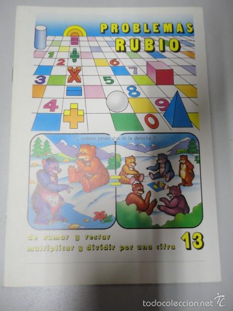Libros de segunda mano: PROBLEMAS RUBIO 13 - SUMAR RESTAR MULTIPLICAR Y DIVIDIR POR UNA CIFRA - CUADERNILLO EGB 77-78
