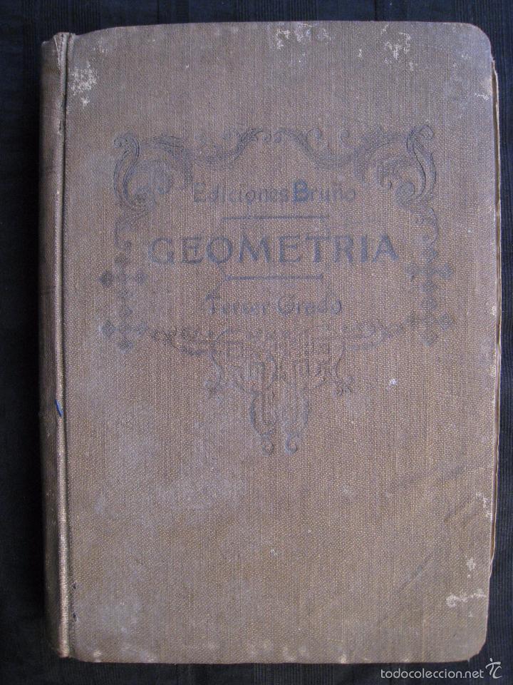 Libros de segunda mano: GEOMETRIA - TERCER GRADO - EDICIONES BRU&Ntilde;O 1946. - Foto 2
