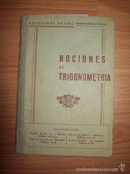 Libros de segunda mano: NOCIONES DE TRIGONOMETR&Iacute;A. [BRU&Ntilde;O] - Foto 1