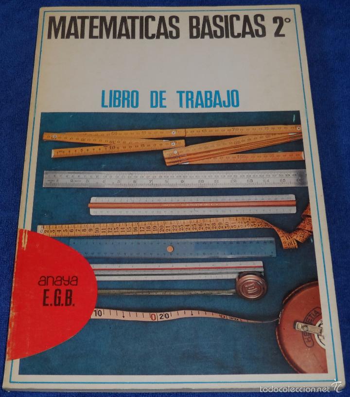 Libros de segunda mano: Libro de Trabajo - Matem&aacute;ticas B&aacute;sicas 2&ordm; - ANAYA (1971) - Foto 1