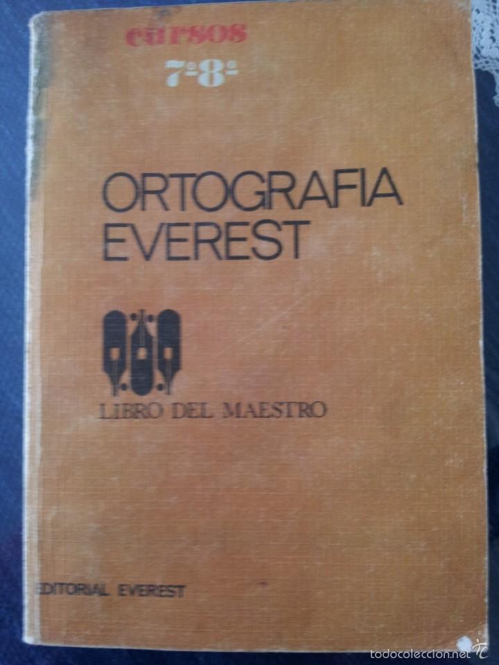 Libros de segunda mano: ORTOGRAFIA EVEREST. 7&ordm;-8&ordm;. E.G.B. LIBRO DEL MAESTRO - Foto 1